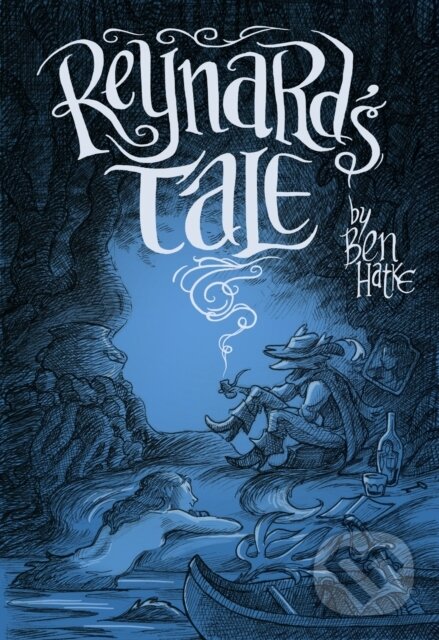 Levně Reynard's Tale (A Story of Love and Mischief) - Ben Hatke - kniha z kategorie Komiksy