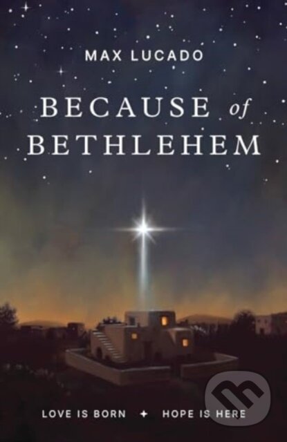 Levně Because of Bethlehem (25-Pack) - Max Lucado - kniha z kategorie Kresťanstvo
