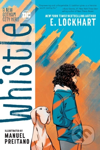 Levně Whistle: A New Gotham City Hero - E. Lockhart, Manuel Preitano - kniha z kategorie Komiksy