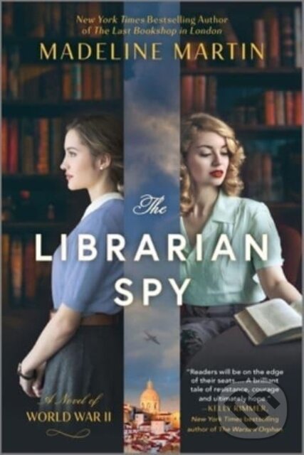 Levně The Librarian Spy (A Novel of World War II) - Martin Madeline - kniha z kategorie Thrillery