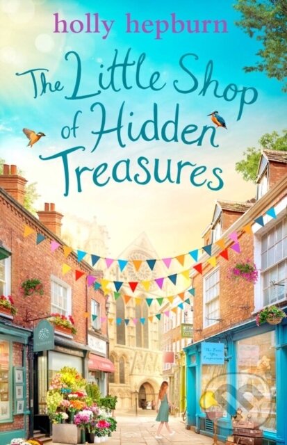 Levně The Little Shop of Hidden Treasures (a delightful, hilarious and uplifting novel that you'll fall in love with) - kniha z kategorie Spoločenská…