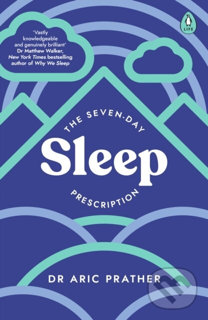 Levně The Seven-Day Sleep Prescription - Dr Aric Prather - kniha z kategorie Humanitné a spoločenské vedy