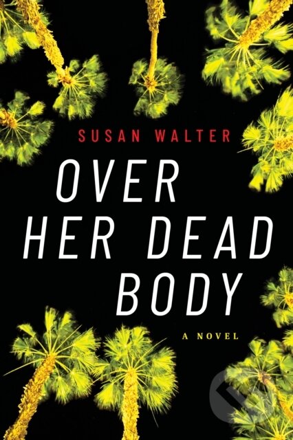 Kniha Over Her Dead Body