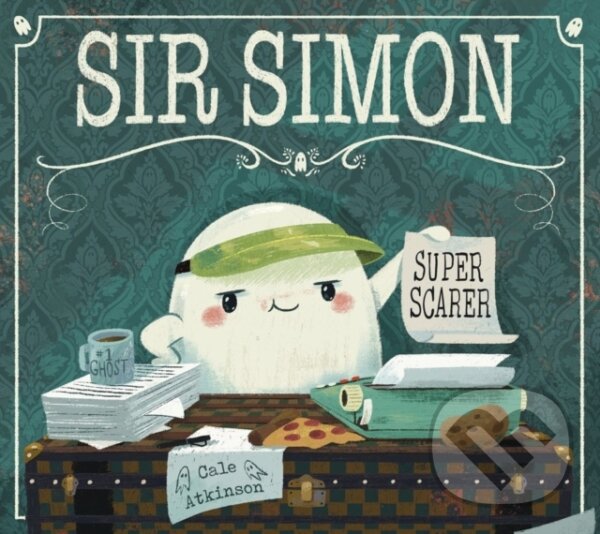Levně Sir Simon: Super Scarer - Cale Atkinson - kniha z kategorie Beletria
