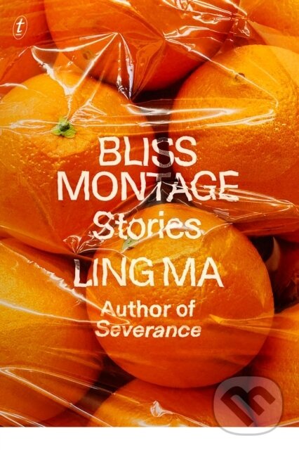 Levně Bliss Montage - Ling Ma - kniha z kategorie Spoločenská beletria