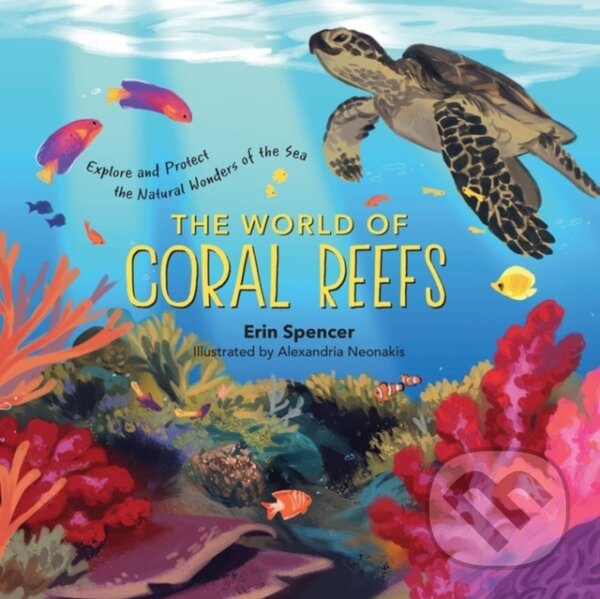 Levně The World of Coral Reefs (Explore and Protect the Natural Wonders of the Sea) - kniha z kategorie Naučné knihy