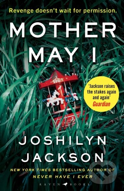 Levně Mother May I ('Brilliantly unnerving' The Sunday Times Thriller of the Month)