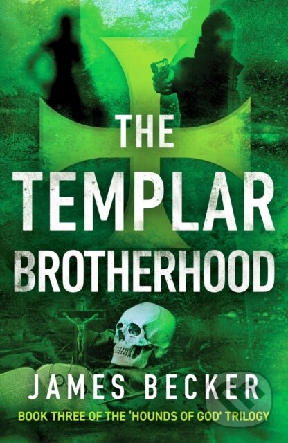 Levně The Templar Brotherhood - James Becker - kniha z kategorie Detektívky, trilery a horory