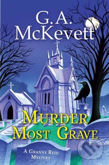 Levně Murder Most Grave - G. A. McKevett - kniha z kategorie Beletria