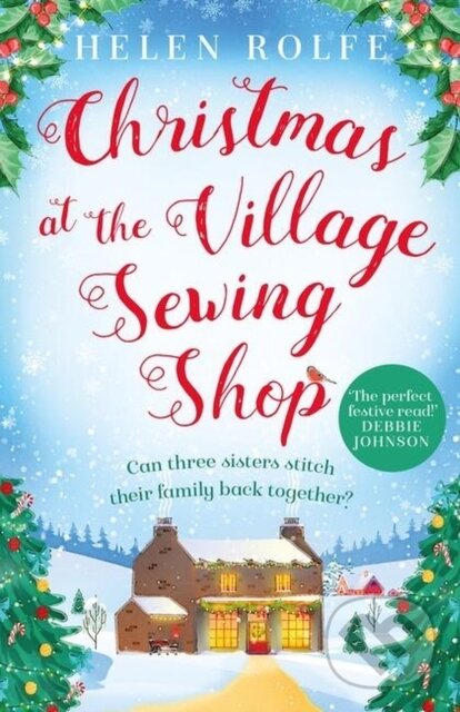 Levně Christmas at the Village Sewing Shop (A cosy, feel-good read filled with festive spirit and family secrets) - kniha z kategorie Spoločenská beletria