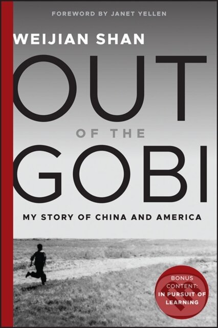 Levně Out of the Gobi (My Story of China and America) - Weijian Shan - kniha z kategorie Biznis a manažment
