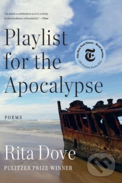 Levně Playlist for the Apocalypse (Poems) - Rita Dove - kniha z kategorie Životopisy, reportáže a myšlienky