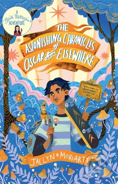 Levně The Astonishing Chronicles of Oscar from Elsewhere - kniha z kategorie Pre deti a mládež