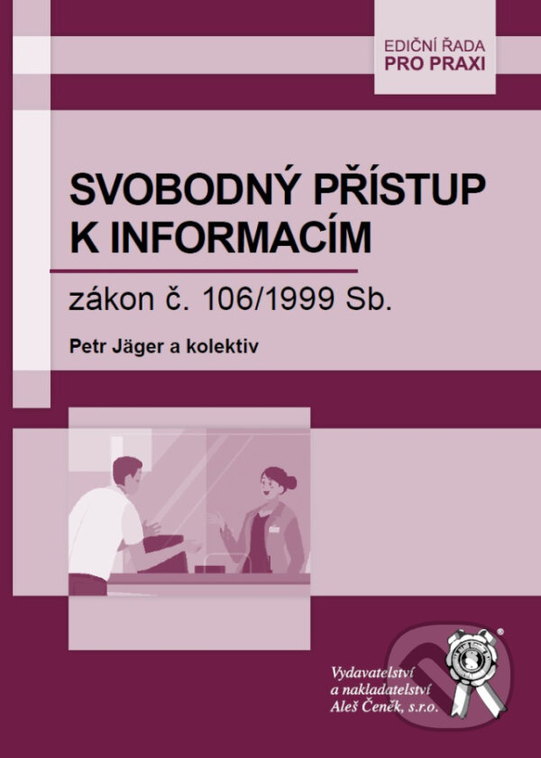 Kniha: Svobodný přístup k informacím (Petr Jäger)