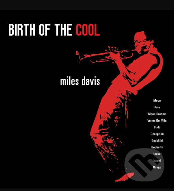 Davis Miles:  Birth Of The Cool LP - Davis Miles