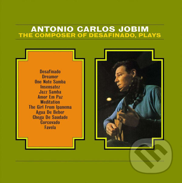 Kniha Jobim Antonio Carlos: The Composer Of Desafinado LP