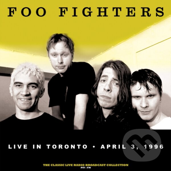 Kniha Foo Fighters: Live In Toronto 1996 (Clear/Yellow Splatter) LP
