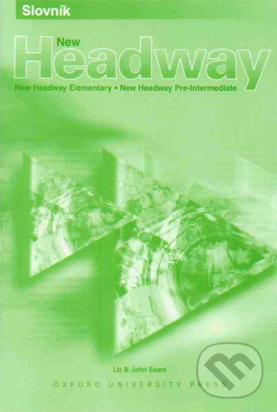 Levně Slovník New Headway (New Headway Elementary, New Headway Pre-Intermediate) - kniha z kategorie Jazykové učebnice a slovníky
