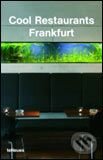 Levně Cool Restaurants Frankfurt - Michael Rosen - kniha z kategorie Miestopisy