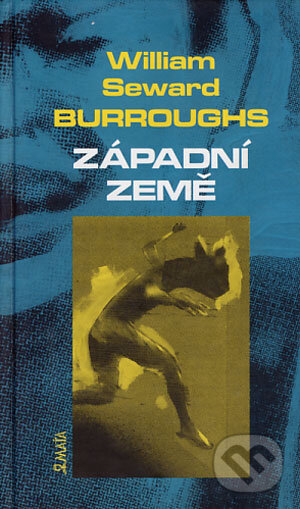 Levně Západní země - William S. Burroughs - kniha z kategorie Beletria