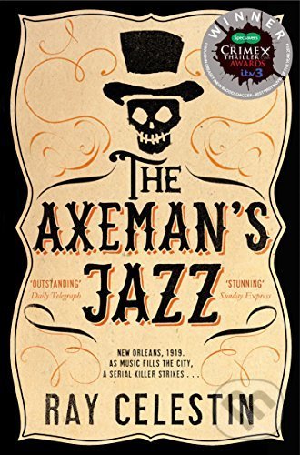 Levně The Axeman's Jazz - Ray Celestin - kniha z kategorie Detektívky, trilery a horory