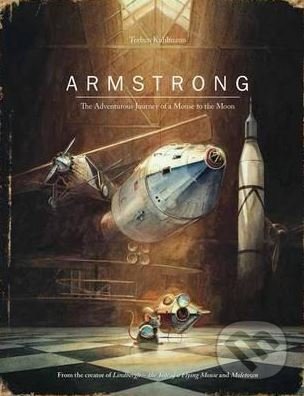 Levně Armstrong (The Adventurous Journey of a Mouse to the Moon) - kniha z kategorie Rozprávky