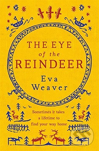Levně The Eye of the Reindeer - Eva Weaver - kniha z kategorie Rozprávky