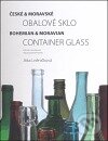 Kniha: České a moravské obalové sklo (Jitka Lněničková). G2 studio, 2008