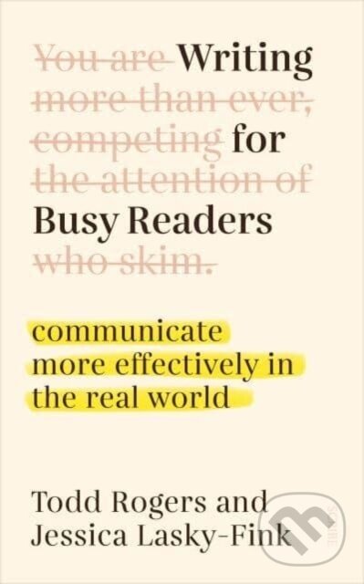 Levně Writing for Busy Readers (communicate more effectively in the real world) - kniha z kategorie Humanitné a spoločenské vedy