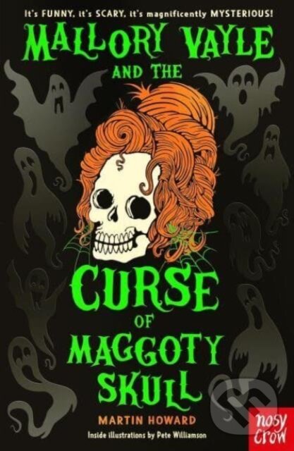 Levně Mallory Vayle and the Curse of Maggoty Skull - Martin Howard - kniha z kategorie Fantasy