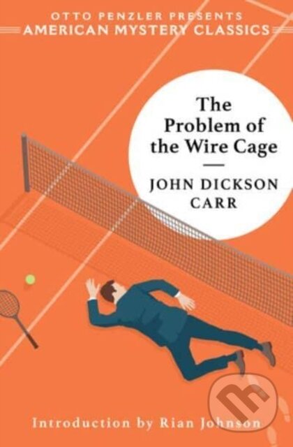 Levně The Problem of the Wire Cage (A Gideon Fell Mystery) - kniha z kategorie Životopisy, reportáže a myšlienky