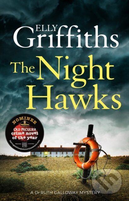 The Night Hawks (Dr Ruth Galloway Mysteries 13) - Elly Griffiths