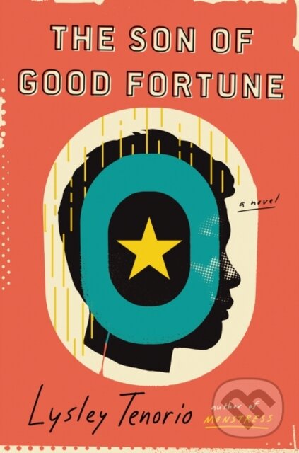 Levně The Son of Good Fortune (A Novel) - Lysley Tenorio