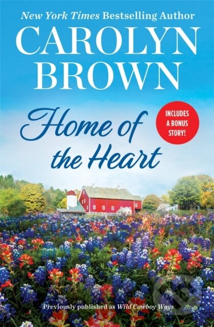 Levně Home of the Heart (Includes a Bonus Novella) - Carolyn Brown - kniha z kategorie Beletria