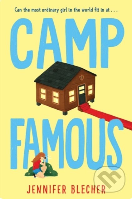Levně Camp Famous - Jennifer Blecher