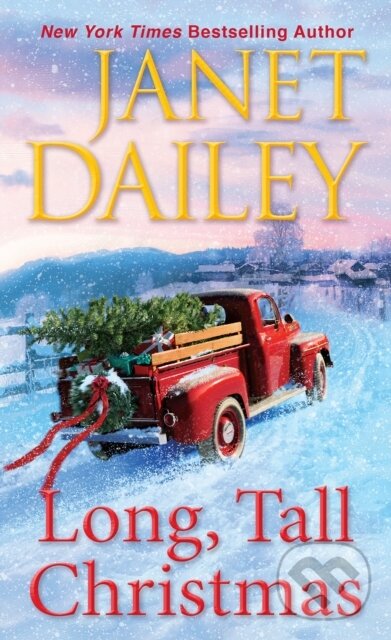 Levně Long, Tall Christmas - Janet Dailey - kniha z kategorie Beletria