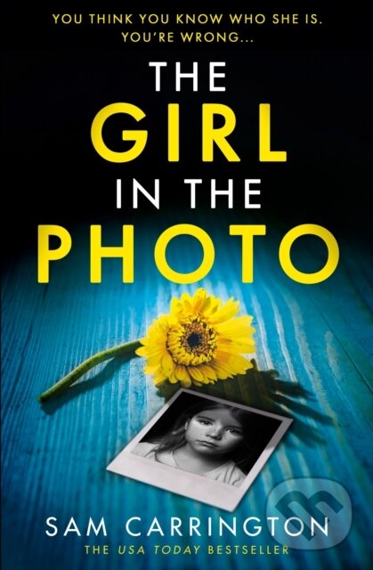 Levně The Girl in the Photo - Sam Carrington - kniha z kategorie Beletria
