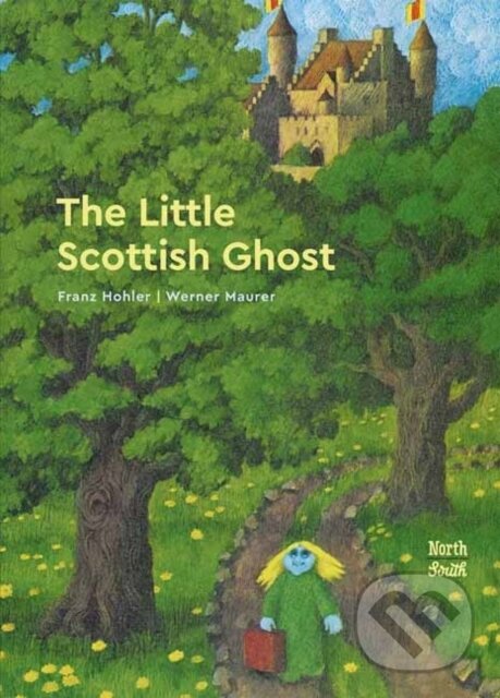 Levně The Little Scottish Ghost - Franz Hohler, Werner Maurer - kniha z kategorie Beletria