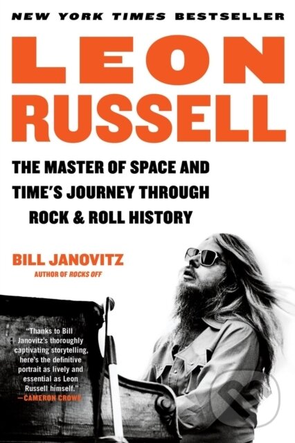 Levně Leon Russell (The Master of Space and Time's Journey Through Rock & Roll History) - kniha z kategorie Životopisy