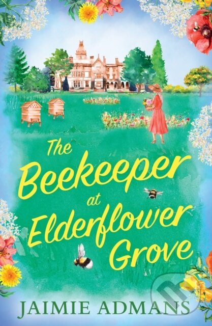Levně The Beekeeper at Elderflower Grove - Jaimie Admans - kniha z kategorie Beletria