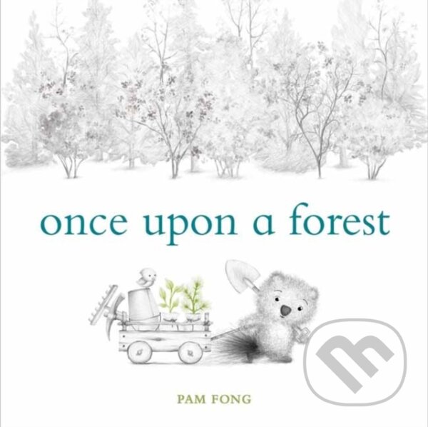 Levně Once Upon a Forest - Pam Fong - kniha z kategorie Pre deti a mládež
