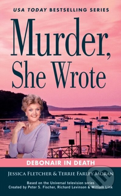 Kniha: Murder, She Wrote: Debonair in Death (Jessica Fletcher a Terrie Farley Moran). , 2022