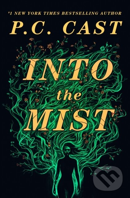 Kniha: Into The Mist (P.C. Cast). , 2022