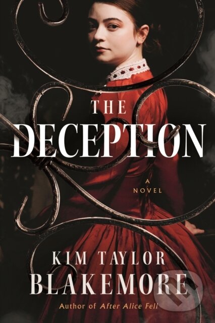 Levně The Deception (A Novel) - Kim Taylor Blakemore - kniha z kategorie Spoločenská beletria