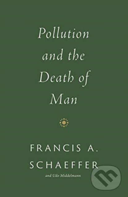 Kniha Pollution and the Death of Man