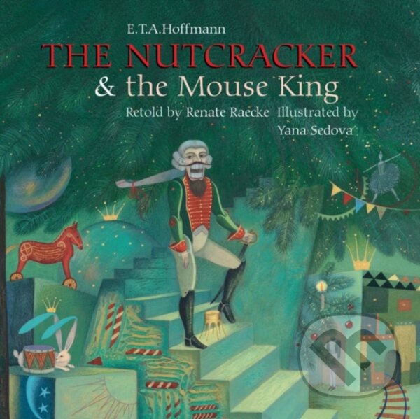 Kniha: Nutcracker & The Mouse King, The (E T A Hoffmann)