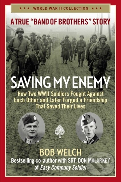 Kniha: Saving My Enemy (Bob Welch)