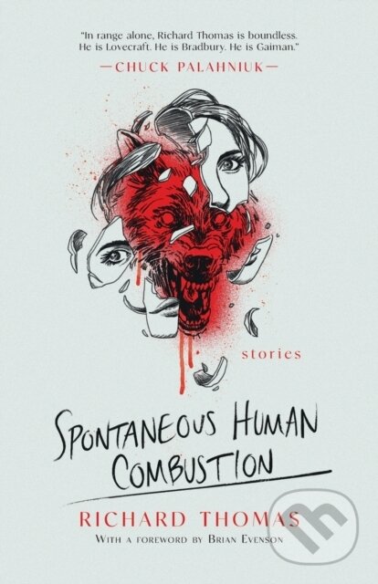 Kniha: Spontaneous Human Combustion (Richard Thomas). , 2022