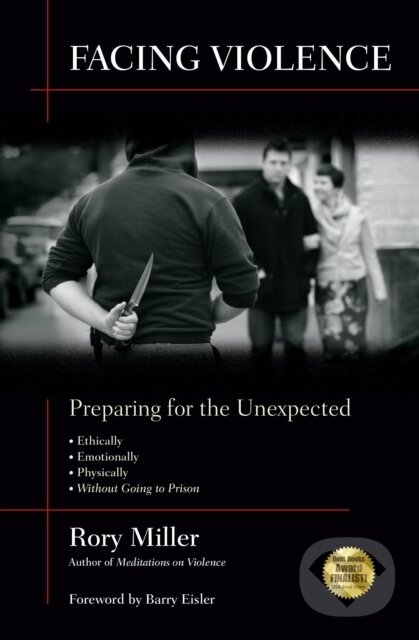 Kniha: Facing Violence (Rory Miller). , 2023