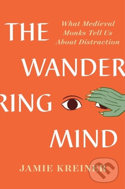 Kniha: The Wandering Mind (Jamie Kreiner). , 2023